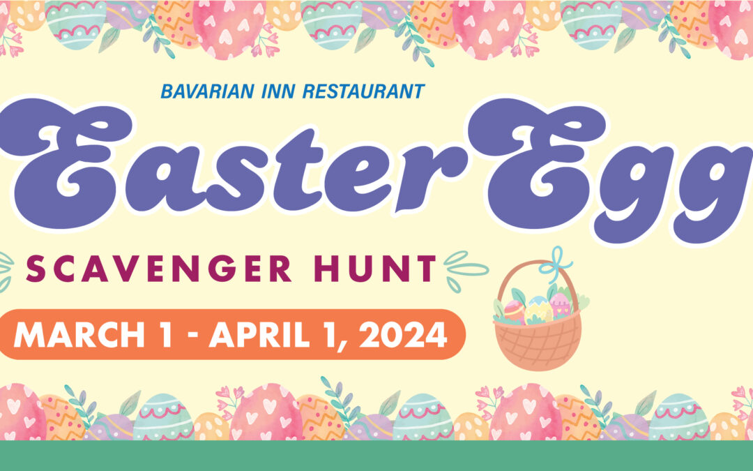 Bavarian Inn Restaurant’s Easter Scavenger Hunt