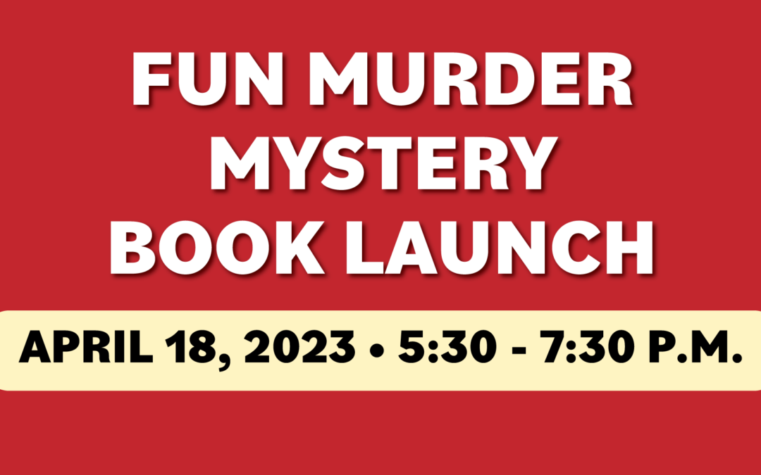 Fun Murder Mystery Book Launch